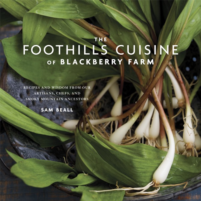 The Foothills Cuisine of Blackberry Farm
