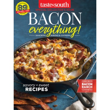 Taste of the South Special Issue Bacon Everything 2017