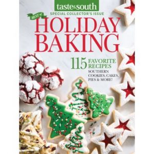 Taste of the South Special Issue Holiday Baking 2017