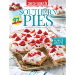 Taste of the South Special Issue Southern Pies 2017